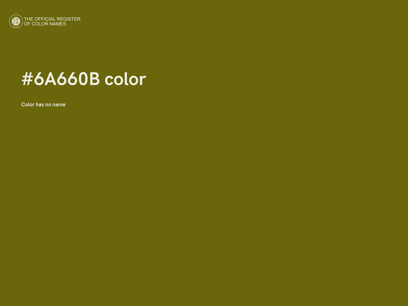 #6A660B color image