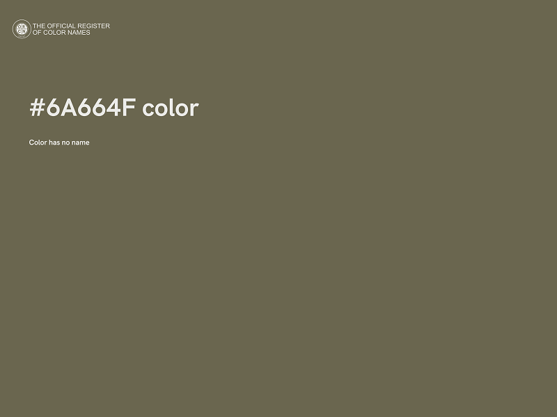 #6A664F color image