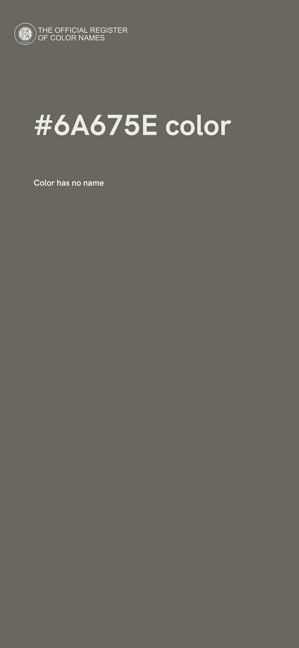 #6A675E color image