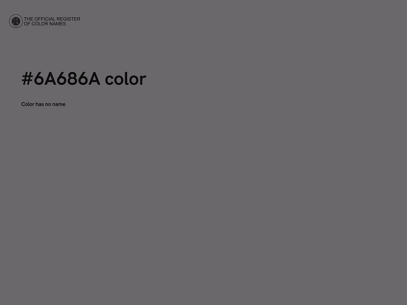 #6A686A color image