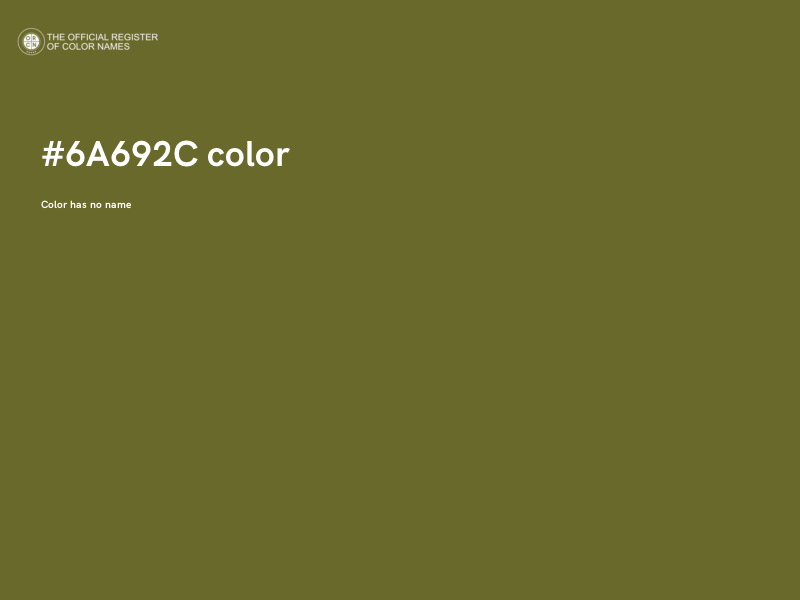 #6A692C color image