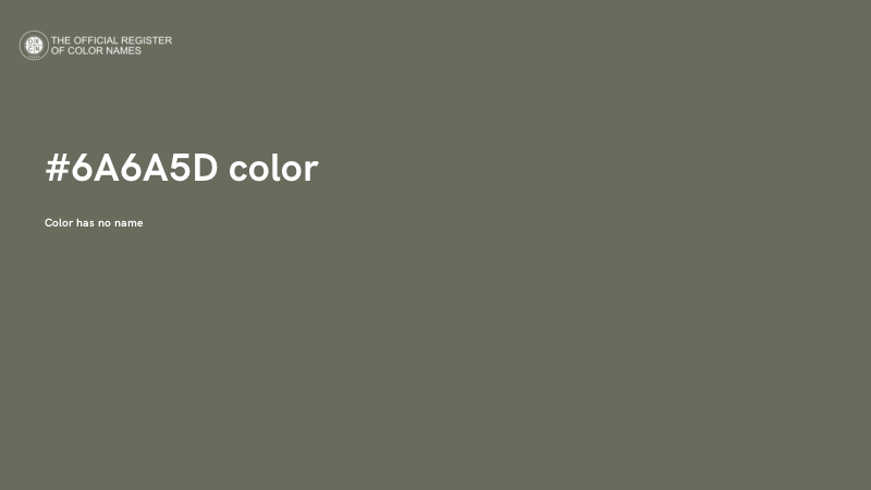 #6A6A5D color image