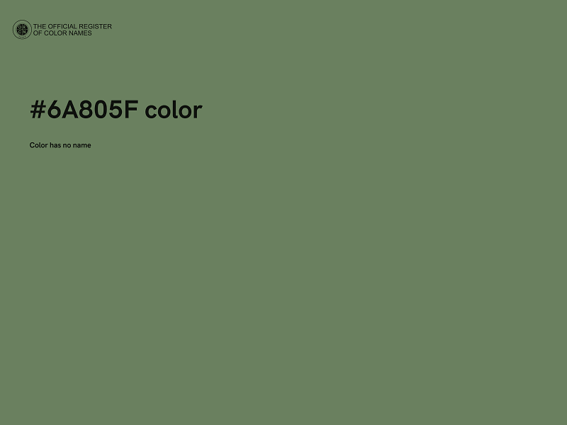 #6A805F color image
