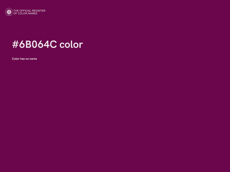 #6B064C color image