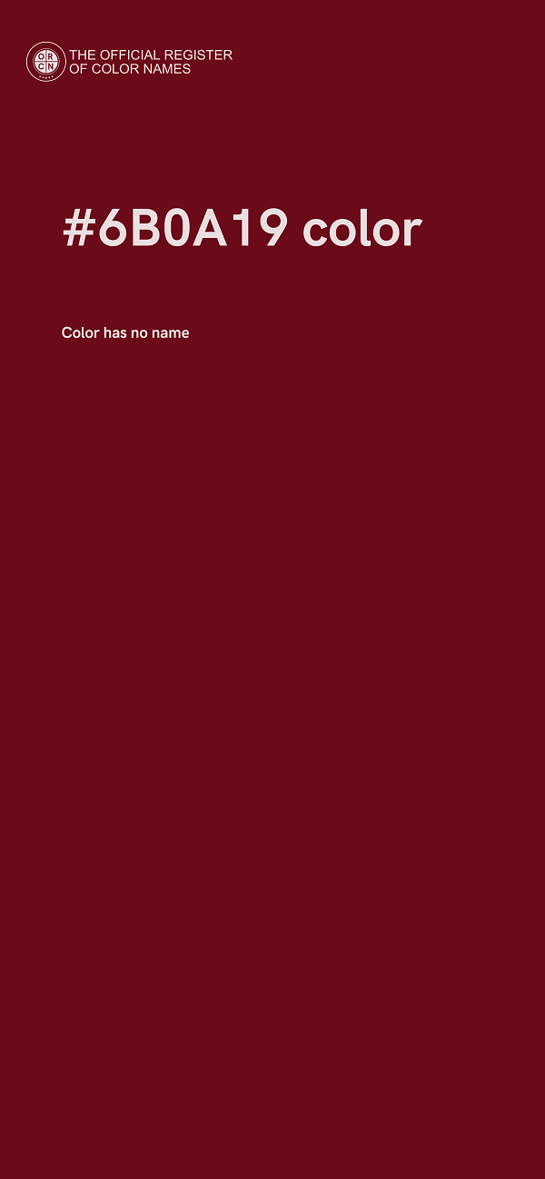 #6B0A19 color image