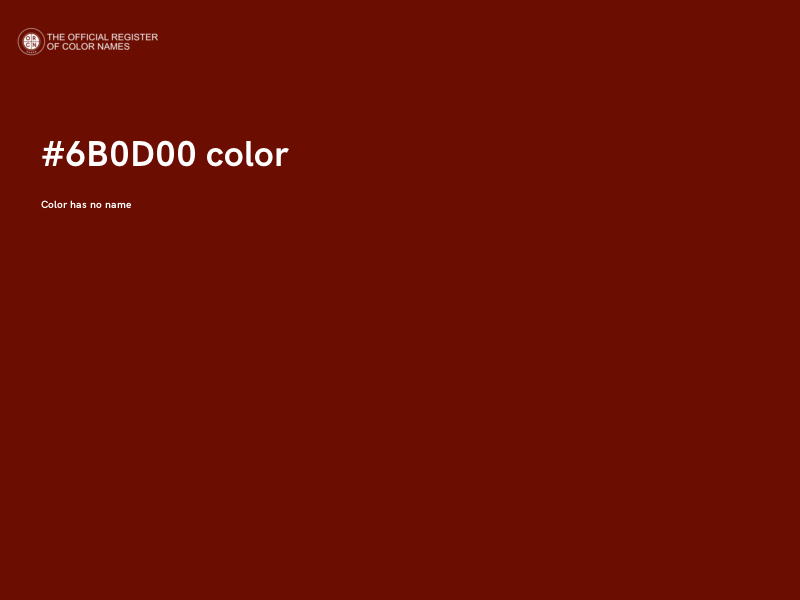 #6B0D00 color image