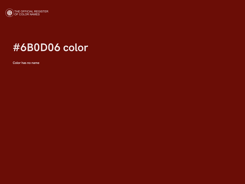 #6B0D06 color image