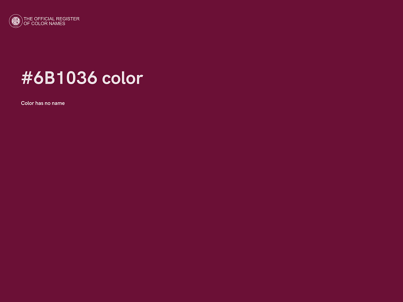 #6B1036 color image