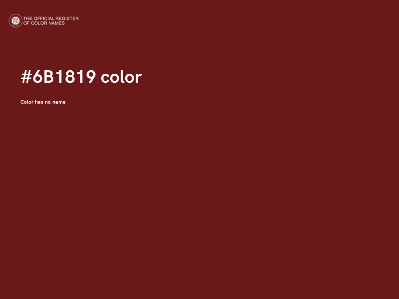 #6B1819 color image