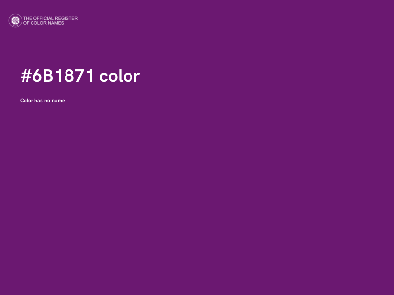 #6B1871 color image