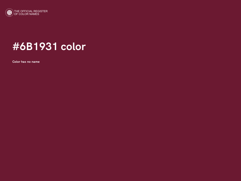 #6B1931 color image