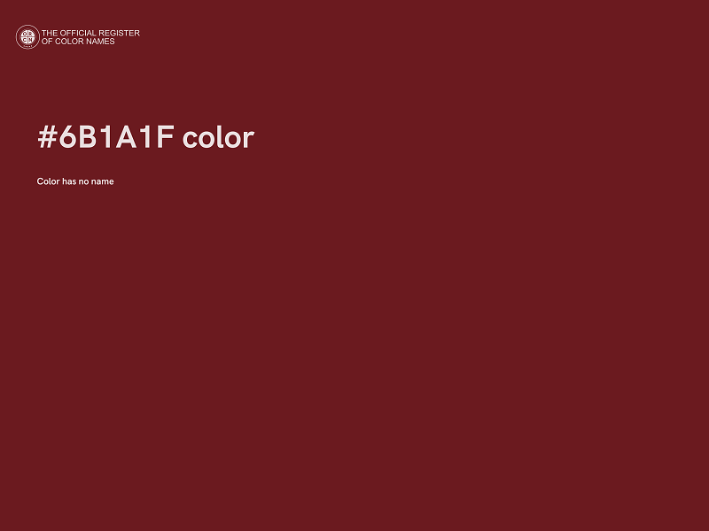 #6B1A1F color image