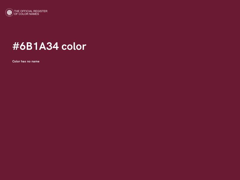 #6B1A34 color image