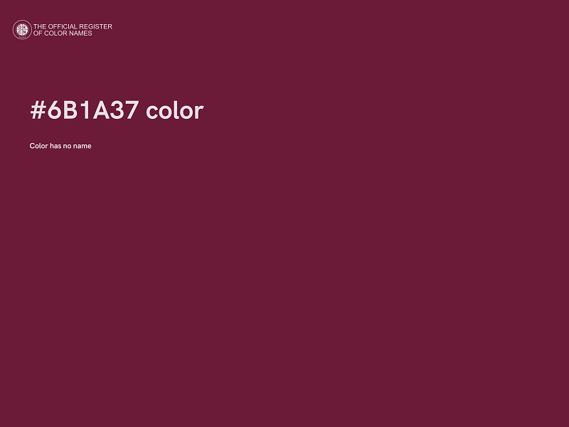 #6B1A37 color image