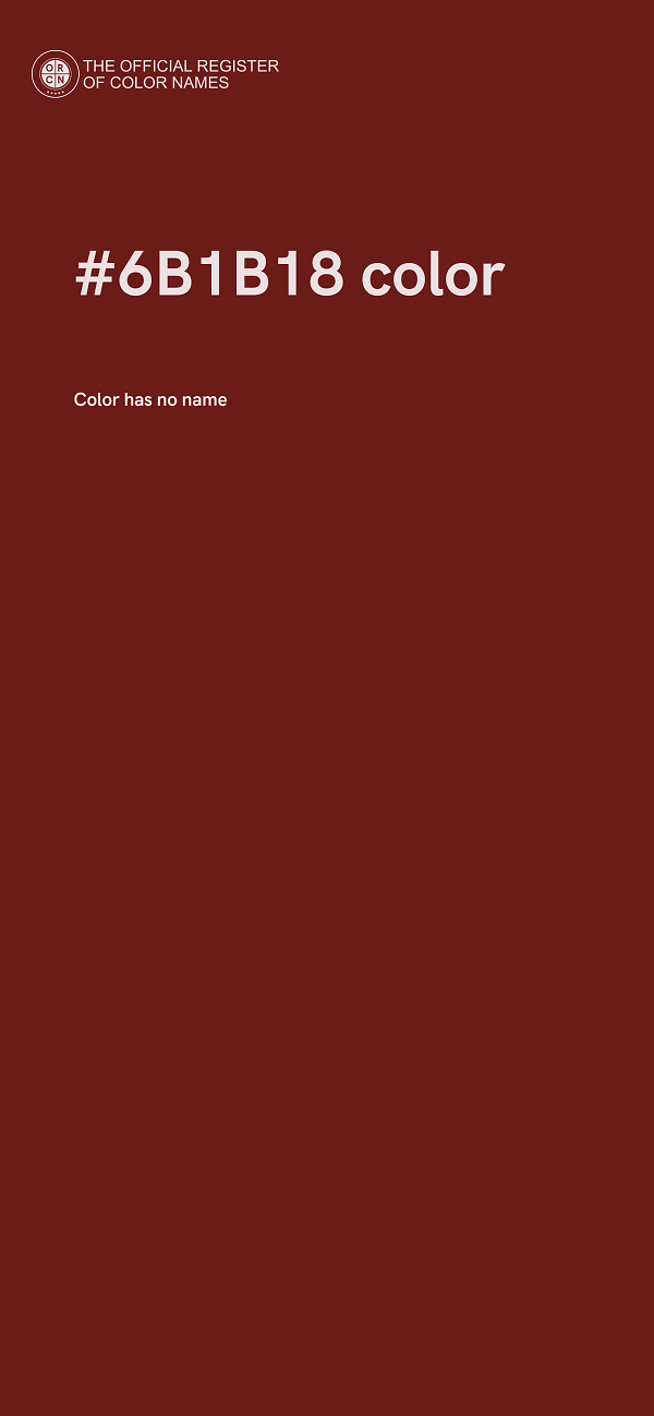 #6B1B18 color image