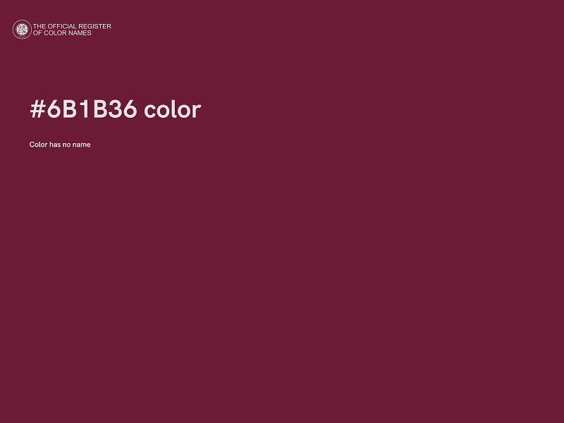 #6B1B36 color image