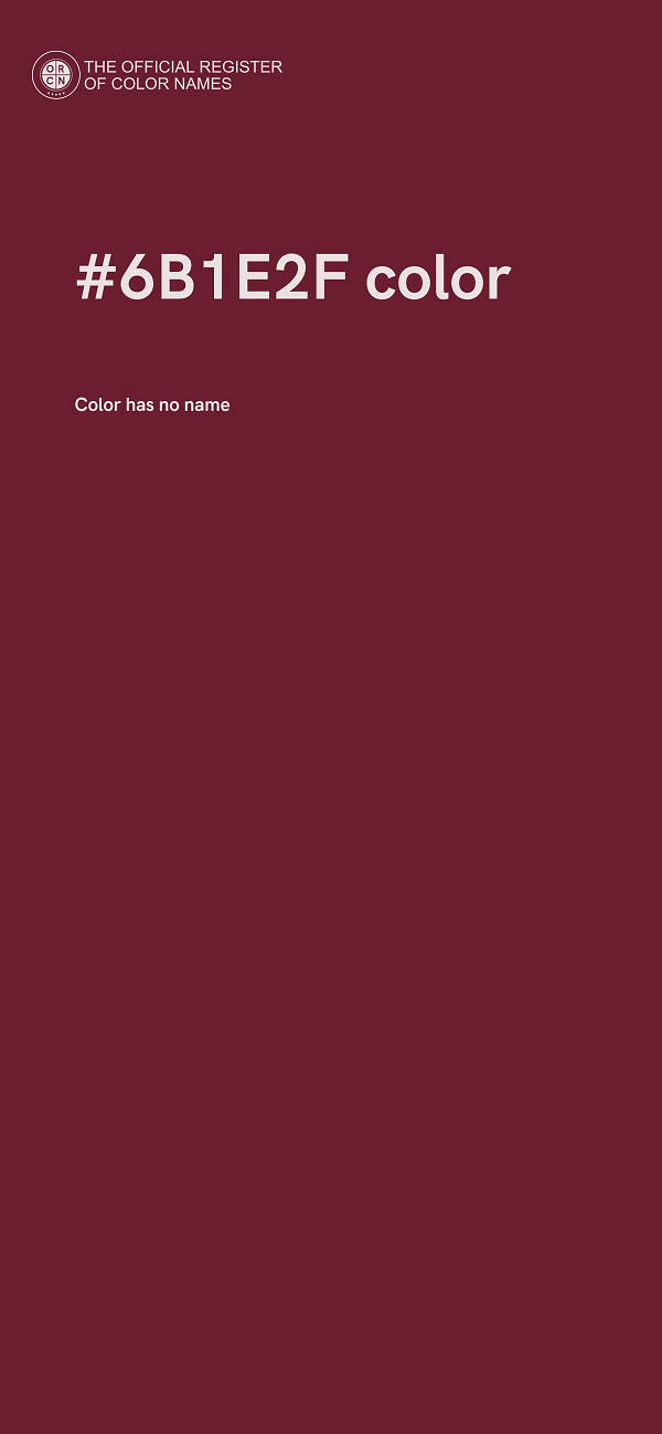 #6B1E2F color image