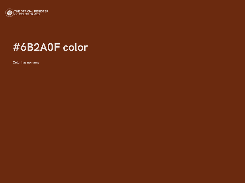 #6B2A0F color image