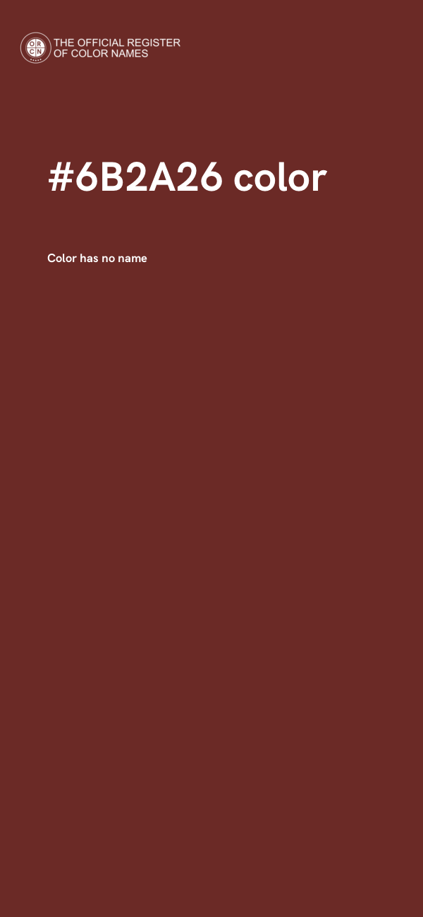 #6B2A26 color image