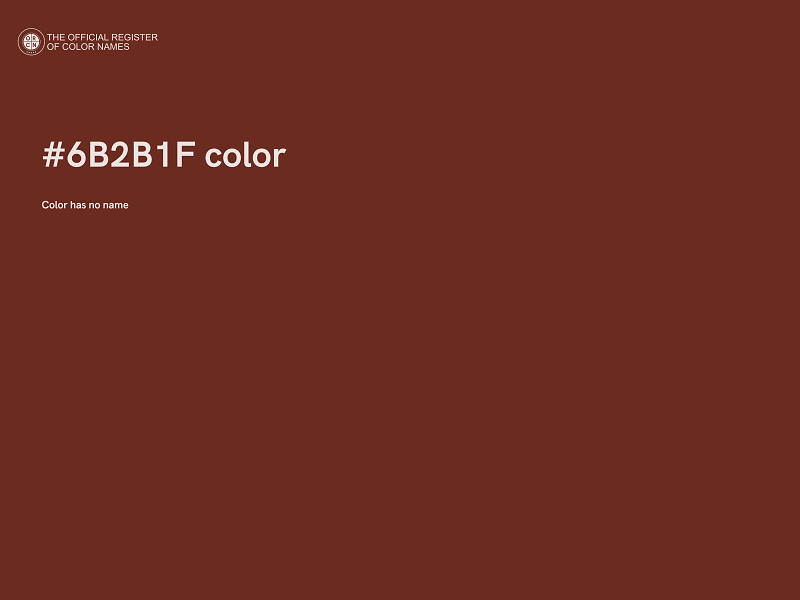 #6B2B1F color image