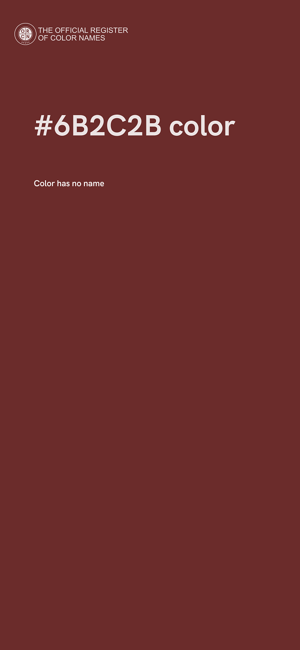 #6B2C2B color image