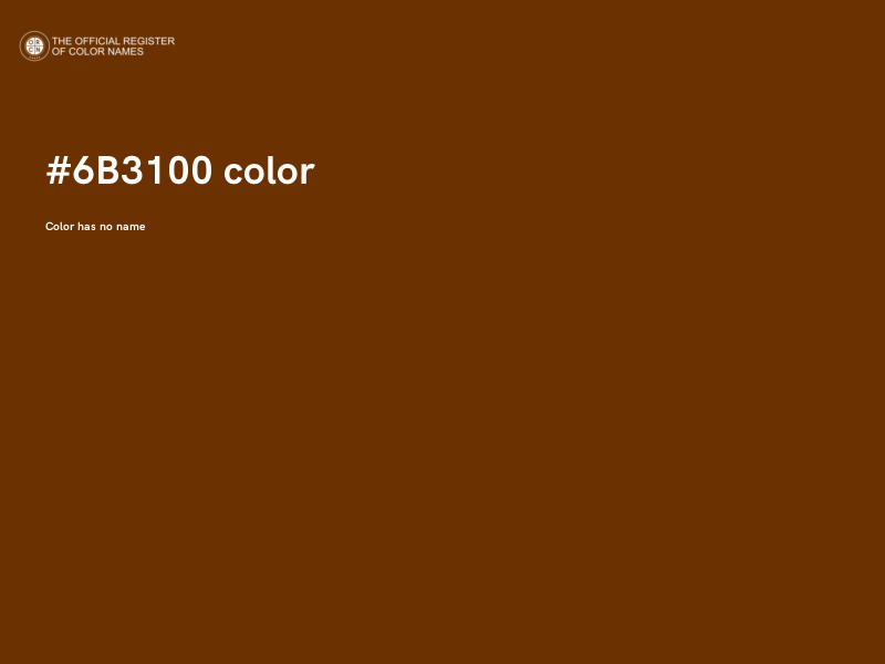 #6B3100 color image