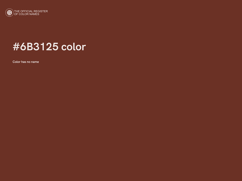 #6B3125 color image