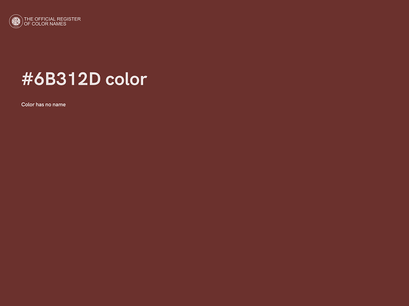 #6B312D color image