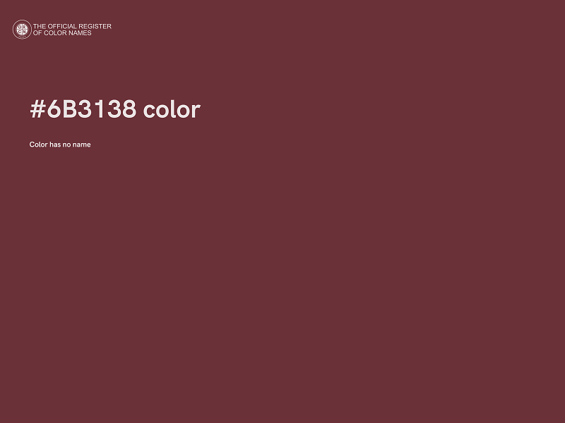 #6B3138 color image