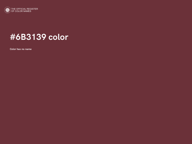 #6B3139 color image