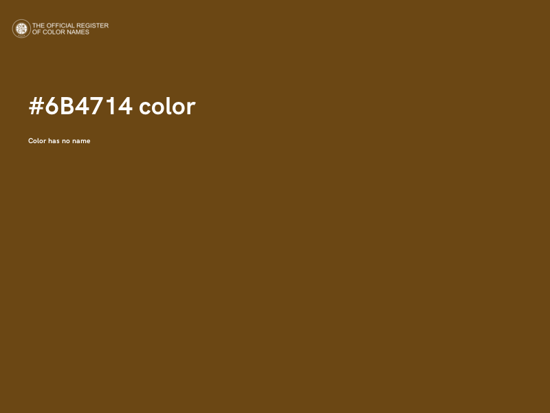 #6B4714 color image