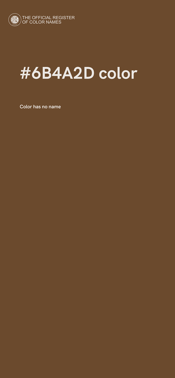 #6B4A2D color image