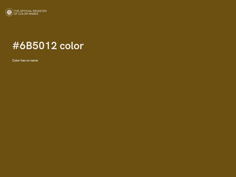 #6B5012 color image