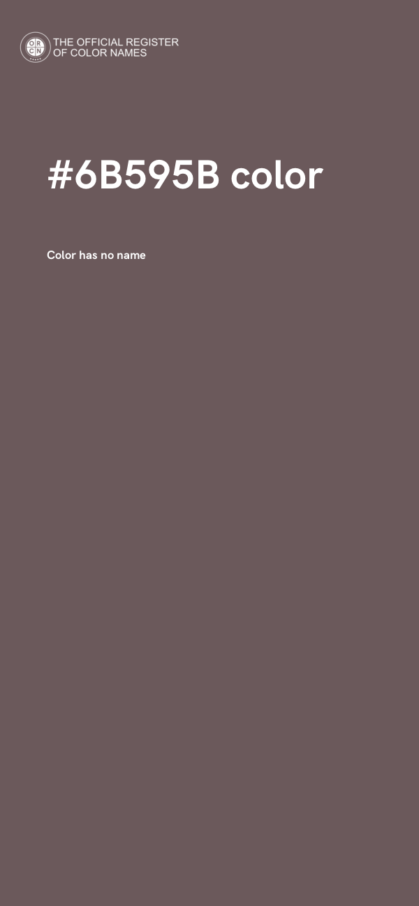 #6B595B color image