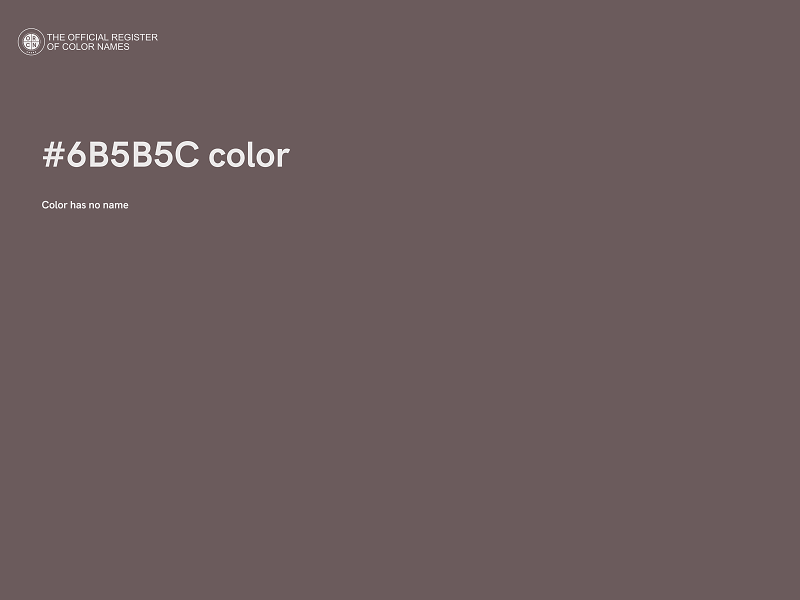 #6B5B5C color image