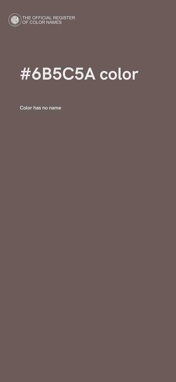 #6B5C5A color image