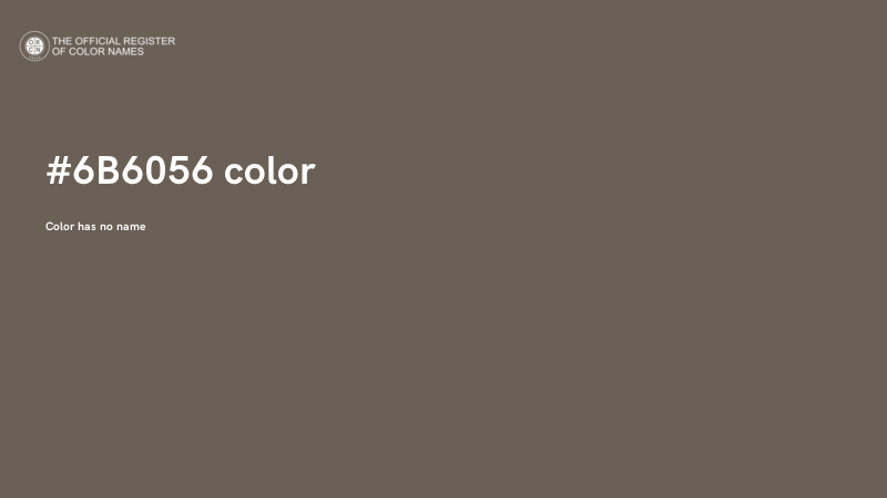 #6B6056 color image