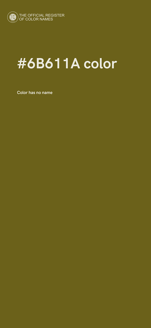 #6B611A color image
