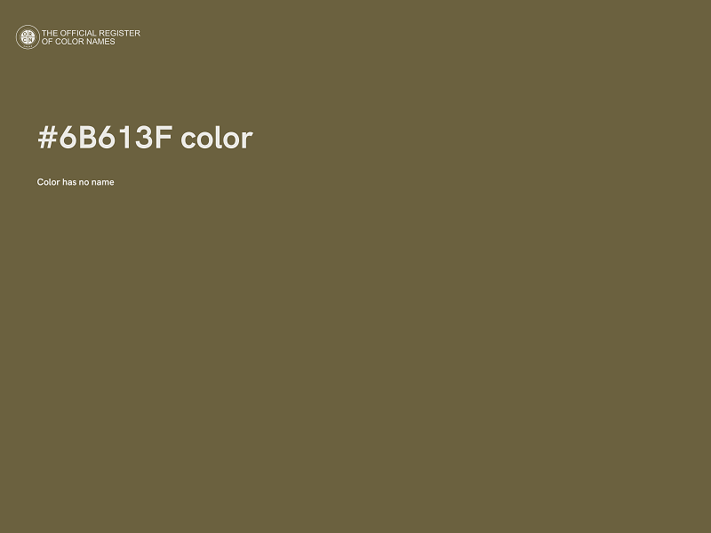 #6B613F color image