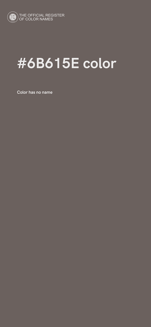 #6B615E color image
