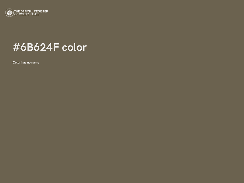 #6B624F color image