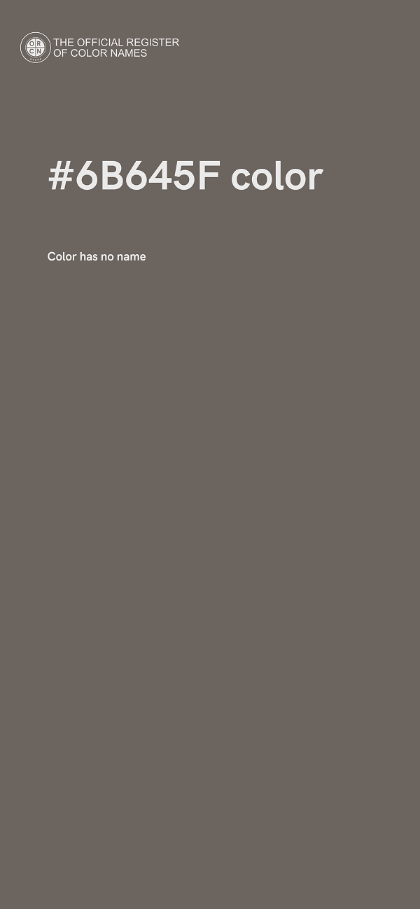 #6B645F color image