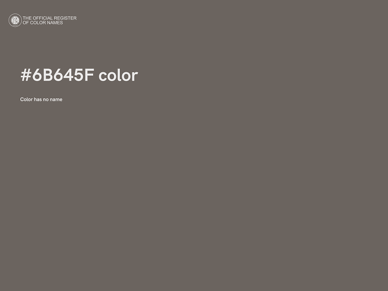 #6B645F color image