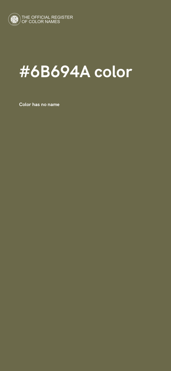 #6B694A color image