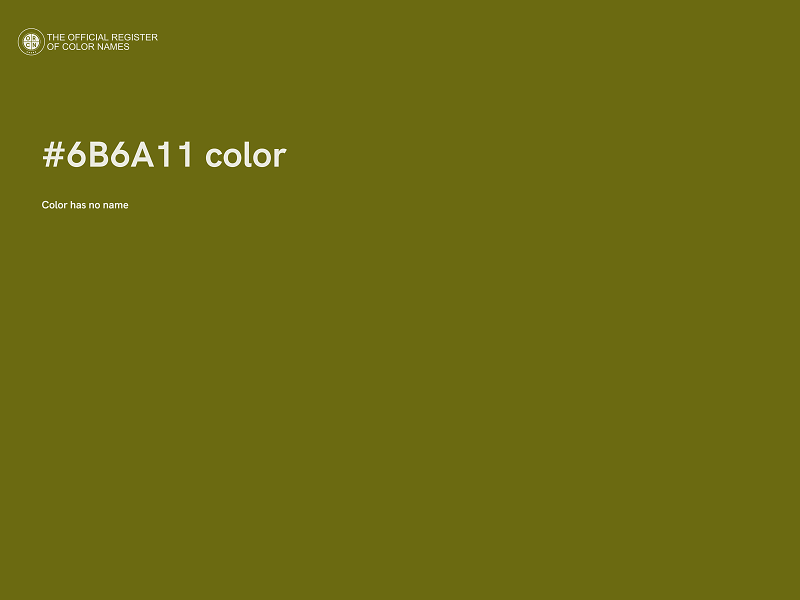 #6B6A11 color image