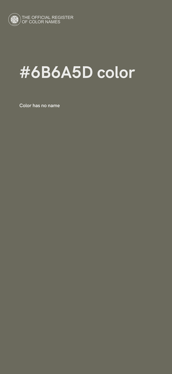 #6B6A5D color image