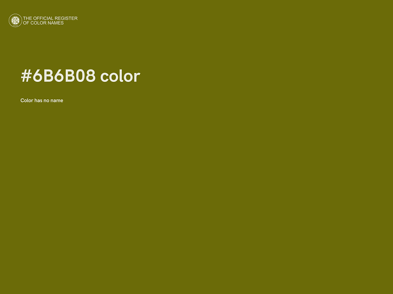 #6B6B08 color image