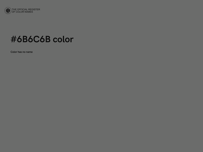 #6B6C6B color image