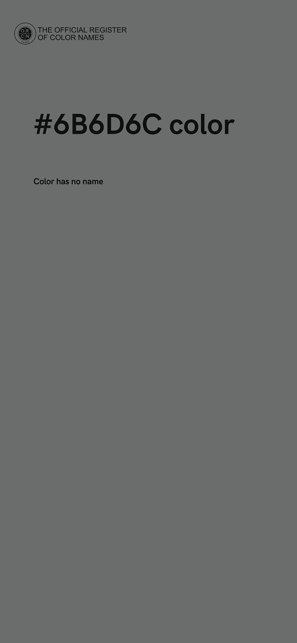 #6B6D6C color image