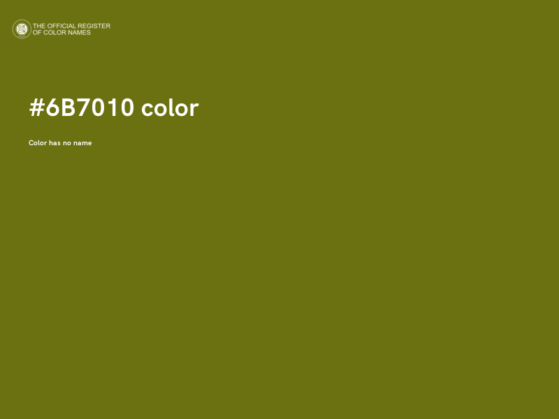 #6B7010 color image